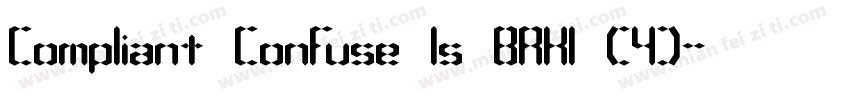Compliant Confuse 1s BRK1 (4)字体转换